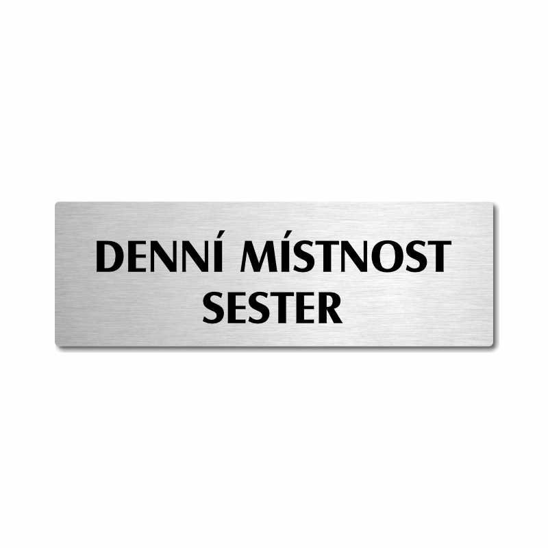 Denní místnost sester, stříbrná popiska na dveře